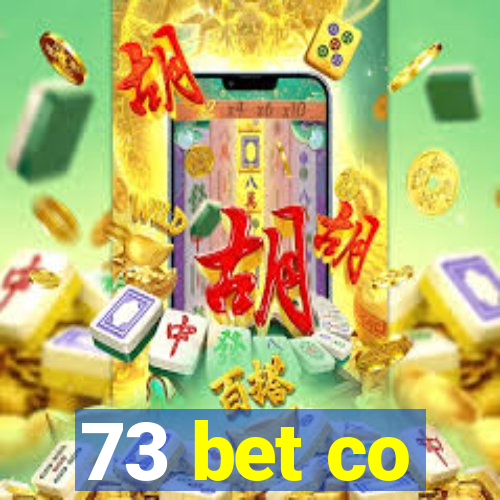 73 bet co